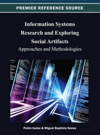 Cover image: Information Systems Research and Exploring Social Artifacts: Approaches and Methodologies 9781466624917