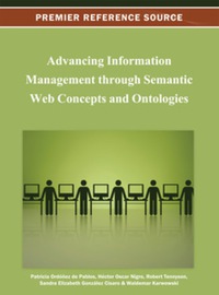 表紙画像: Advancing Information Management through Semantic Web Concepts and Ontologies 9781466624948