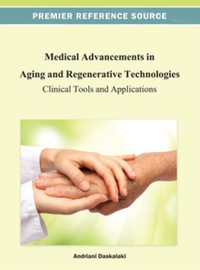 صورة الغلاف: Medical Advancements in Aging and Regenerative Technologies 9781466625068