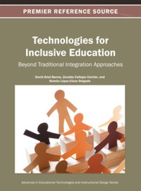 صورة الغلاف: Technologies for Inclusive Education 9781466625303