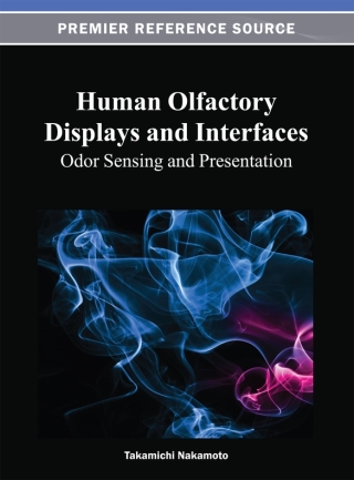 Imagen de portada: Human Olfactory Displays and Interfaces: Odor Sensing and Presentation 9781466625211