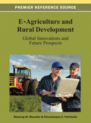 Cover image: E-Agriculture and Rural Development: Global Innovations and Future Prospects 9781466626553