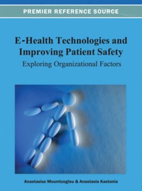Imagen de portada: E-Health Technologies and Improving Patient Safety: Exploring Organizational Factors 9781466626577