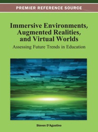 表紙画像: Immersive Environments, Augmented Realities, and Virtual Worlds 9781466626706