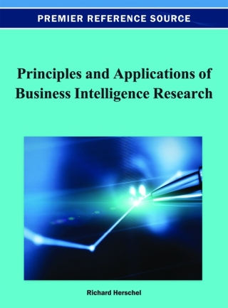 Cover image: Principles and Applications of Business Intelligence Research 9781466626508