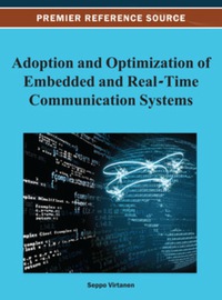 表紙画像: Adoption and Optimization of Embedded and Real-Time Communication Systems 9781466627765