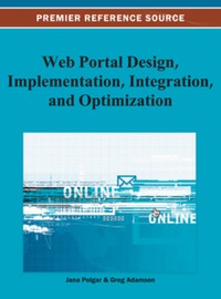 Imagen de portada: Web Portal Design, Implementation, Integration, and Optimization 9781466627796