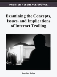 Imagen de portada: Examining the Concepts, Issues, and Implications of Internet Trolling 9781466628038