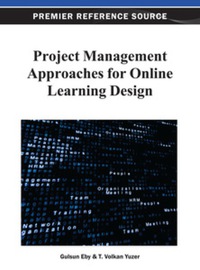 Cover image: Project Management Approaches for Online Learning Design 9781466628304