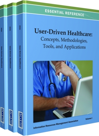 Titelbild: User-Driven Healthcare: Concepts, Methodologies, Tools, and Applications 9781466627703