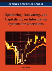 Cover image: Optimizing, Innovating, and Capitalizing on Information Systems for Operations 9781466629257