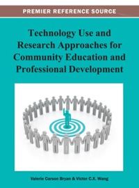 صورة الغلاف: Technology Use and Research Approaches for Community Education and Professional Development 9781466629554