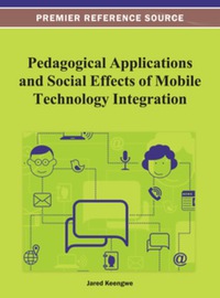 Imagen de portada: Pedagogical Applications and Social Effects of Mobile Technology Integration 9781466629851