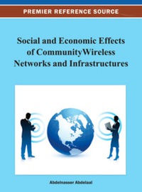 Omslagafbeelding: Social and Economic Effects of Community Wireless Networks and Infrastructures 9781466629974