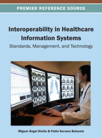 Cover image: Interoperability in Healthcare Information Systems 9781466630000