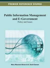 صورة الغلاف: Public Information Management and E-Government 9781466630031