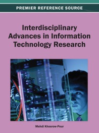 Cover image: Interdisciplinary Advances in Information Technology Research 9781466636255