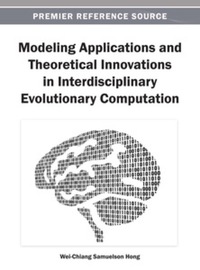 Imagen de portada: Modeling Applications and Theoretical Innovations in Interdisciplinary Evolutionary Computation 9781466636286