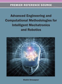 Imagen de portada: Advanced Engineering and Computational Methodologies for Intelligent Mechatronics and Robotics 9781466636347
