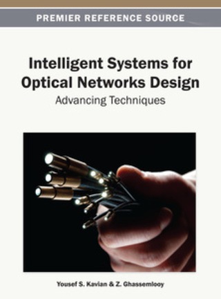 Cover image: Intelligent Systems for Optical Networks Design: Advancing Techniques 9781466636521