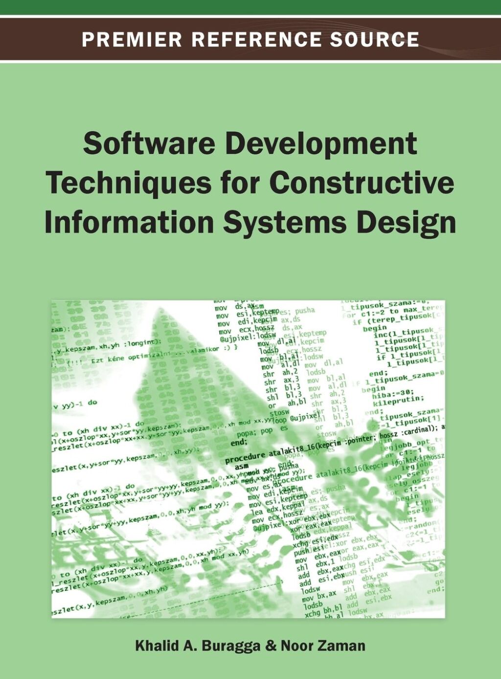 Software Development Techniques for Constructive Information Systems Design (eBook)