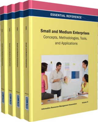 Cover image: Small and Medium Enterprises: Concepts, Methodologies, Tools, and Applications 9781466638860
