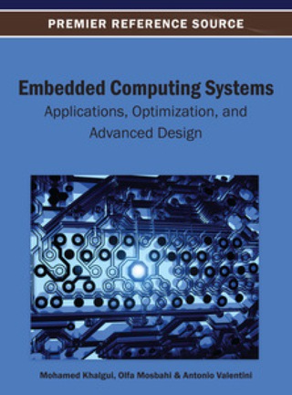 Cover image: Embedded Computing Systems: Applications, Optimization, and Advanced Design 9781466639225