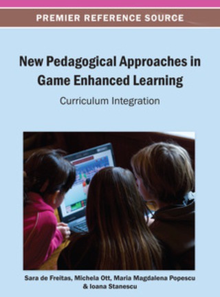 表紙画像: New Pedagogical Approaches in Game Enhanced Learning: Curriculum Integration 9781466639508