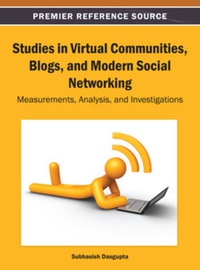 Cover image: Studies in Virtual Communities, Blogs, and Modern Social Networking 9781466640221