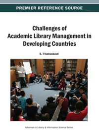 Cover image: Challenges of Academic Library Management in Developing Countries 9781466640702