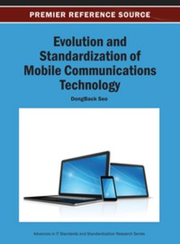 Imagen de portada: Evolution and Standardization of Mobile Communications Technology 9781466640740