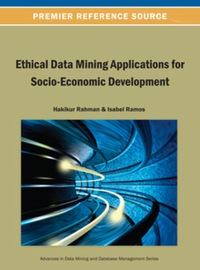 Cover image: Ethical Data Mining Applications for Socio-Economic Development 9781466640788