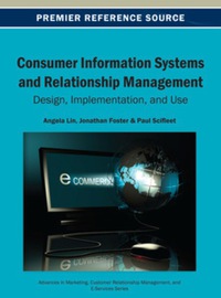 صورة الغلاف: Consumer Information Systems and Relationship Management 9781466640825