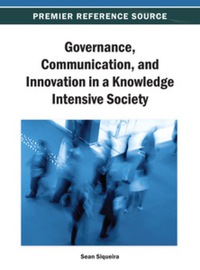 Imagen de portada: Governance, Communication, and Innovation in a Knowledge Intensive Society 9781466641570