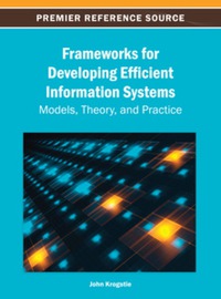 Imagen de portada: Frameworks for Developing Efficient Information Systems 9781466641617