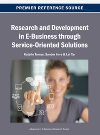 Omslagafbeelding: Research and Development in E-Business through Service-Oriented Solutions 9781466641815