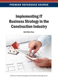 Cover image: Implementing IT Business Strategy in the Construction Industry 9781466641853