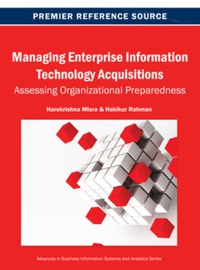 Cover image: Managing Enterprise Information Technology Acquisitions 9781466642010