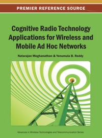 Imagen de portada: Cognitive Radio Technology Applications for Wireless and Mobile Ad Hoc Networks 9781466642218