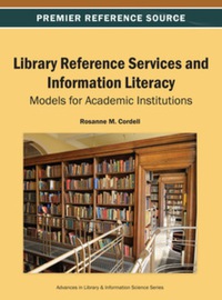 Cover image: Library Reference Services and Information Literacy 9781466642416