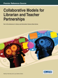 Cover image: Collaborative Models for Librarian and Teacher Partnerships 1st edition 9781466643611