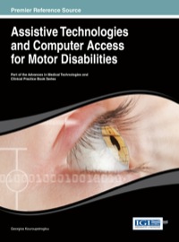 Cover image: Assistive Technologies and Computer Access for Motor Disabilities 1st edition 9781466644380