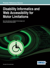 Imagen de portada: Disability Informatics and Web Accessibility for Motor Limitations 9781466644427