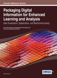 صورة الغلاف: Packaging Digital Information for Enhanced Learning and Analysis: Data Visualization, Spatialization, and Multidimensionality 1st edition 9781466644625