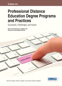 Cover image: Cases on Professional Distance Education Degree Programs and Practices: Successes, Challenges, and Issues 1st edition 9781466644861