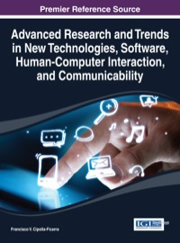 Cover image: Advanced Research and Trends in New Technologies, Software, Human-Computer Interaction, and Communicability 1st edition 9781466644908
