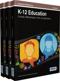 Cover image: K-12 Education: Concepts, Methodologies, Tools, and Applications 1st edition 9781466645028