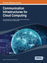 Imagen de portada: Communication Infrastructures for Cloud Computing 1st edition 9781466645226