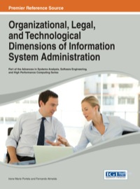 表紙画像: Organizational, Legal, and Technological Dimensions of Information System Administration 1st edition 9781466645264