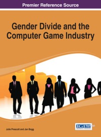 Imagen de portada: Gender Divide and the Computer Game Industry 9781466645349